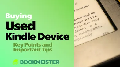 Key Points and Important Tips for Buying a Used Kindle Device thumbnail