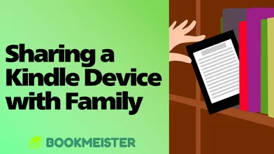 Key Points for Sharing a Kindle Device with Family thumbnail