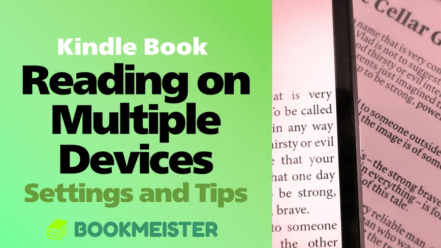 Key Settings for Reading Kindle Books on Multiple Devices thumbnail