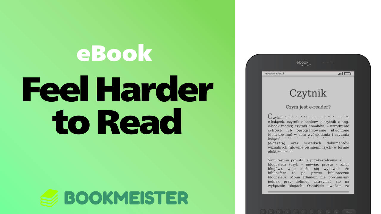 Why Do Ebooks Feel Harder to Read Than Print Books?