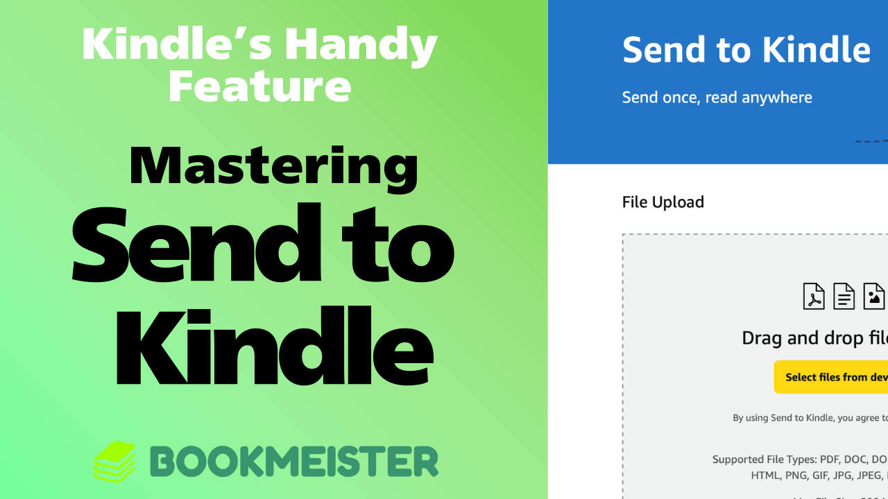 Mastering Amazon Kindle’s Handy Feature: Send to Kindle