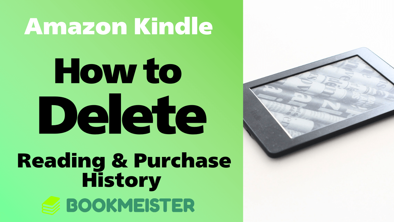 How to Delete Kindle Reading History and Purchase History