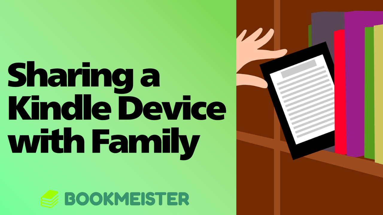 Key Points for Sharing a Kindle Device with Family