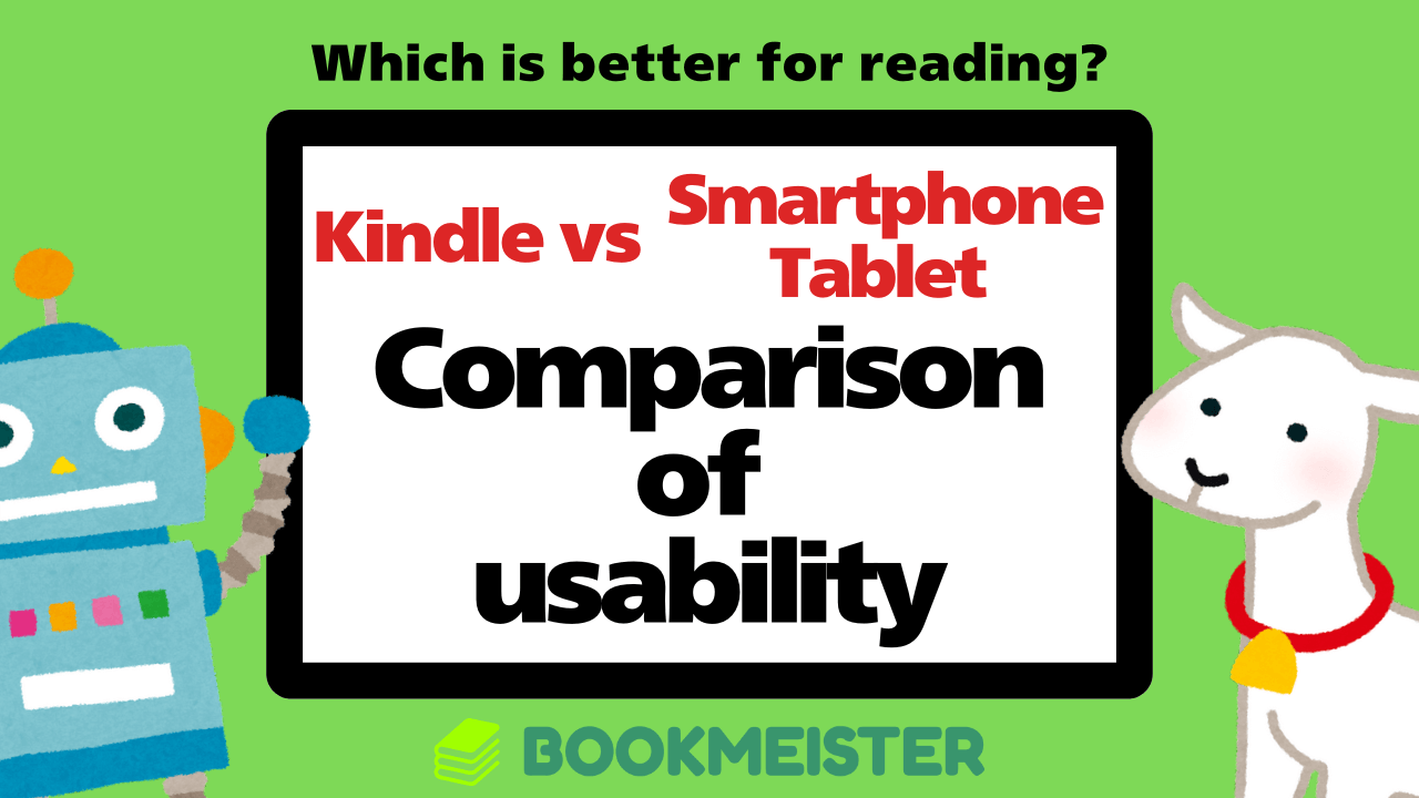 Do You Really Need a Kindle? Smartphone & Tablet vs Kindle Usability Compared